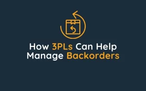 How 3PLs Can Help Manage Backorders PackPro