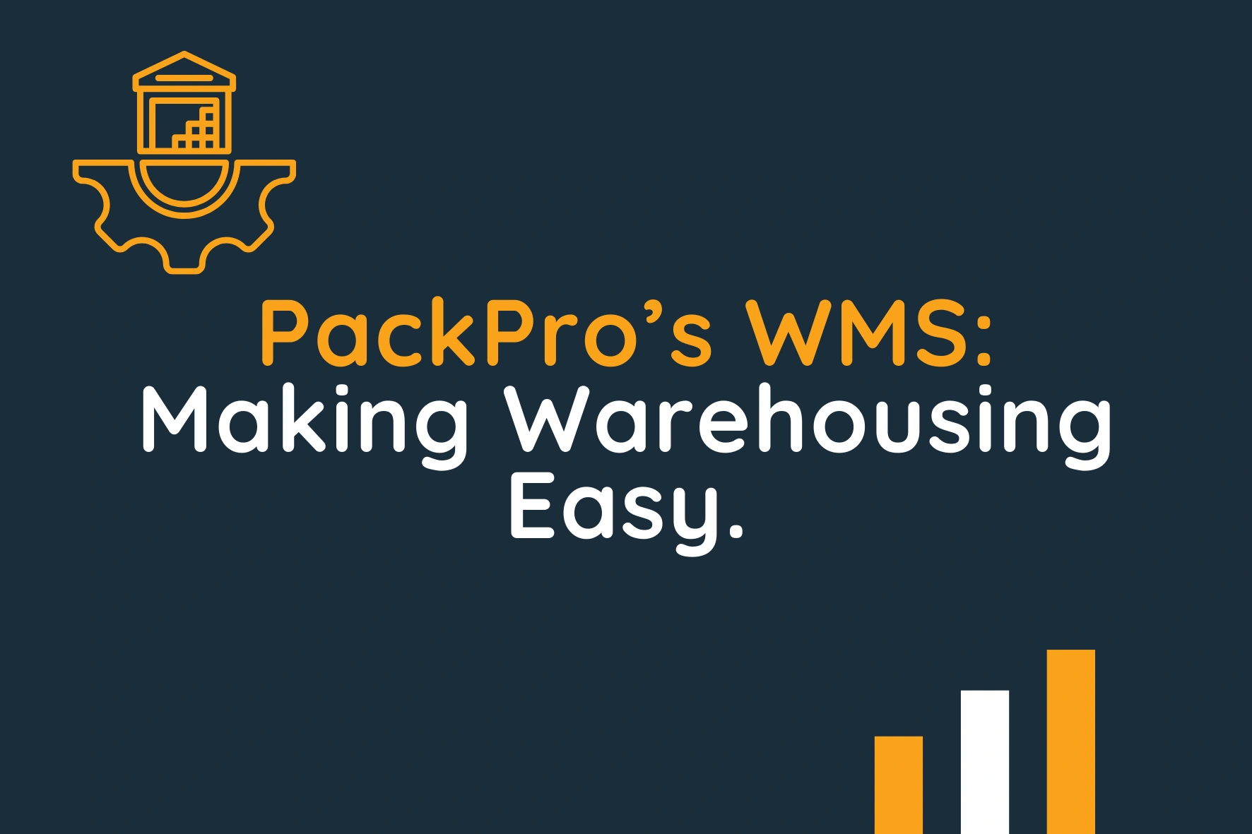 PackPro’s WMS Making Warehousing Easy Packpro Fulfilment