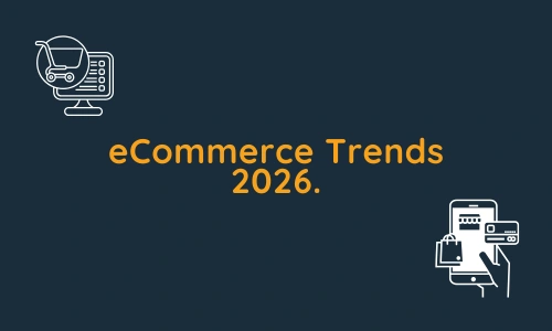 eCommerce Trends 2026